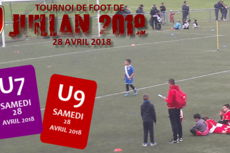 Tournoi de Juillan 2018 en U7 et U9